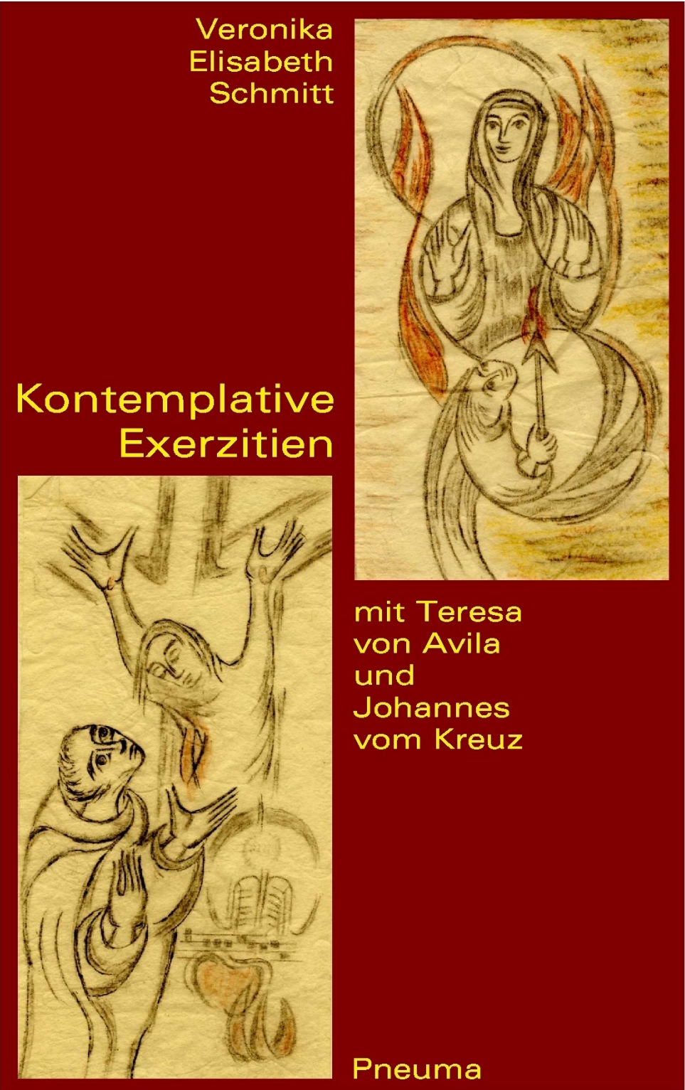 Veronika E Schmitt: Kontemplative Exerzitien